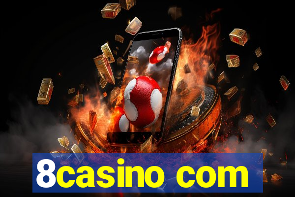 8casino com