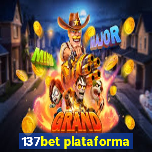 137bet plataforma