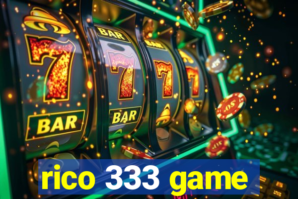 rico 333 game