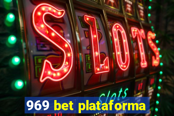 969 bet plataforma