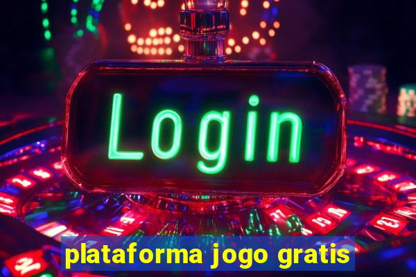 plataforma jogo gratis