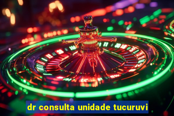 dr consulta unidade tucuruvi