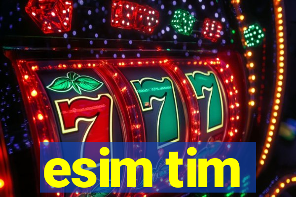 esim tim