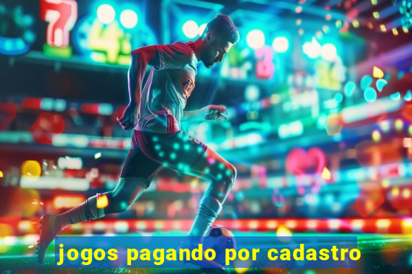 jogos pagando por cadastro