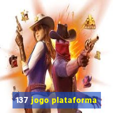 137 jogo plataforma