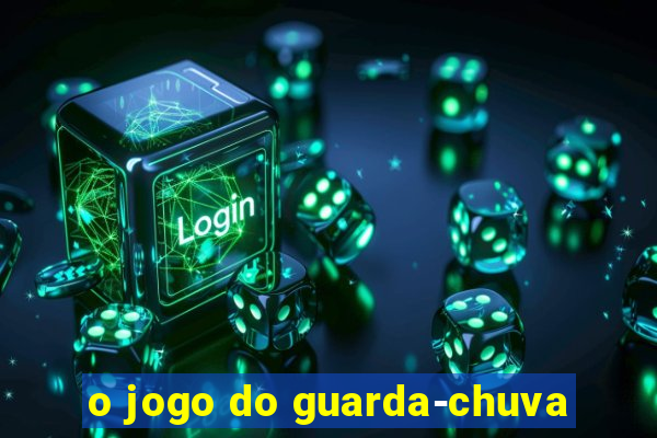 o jogo do guarda-chuva