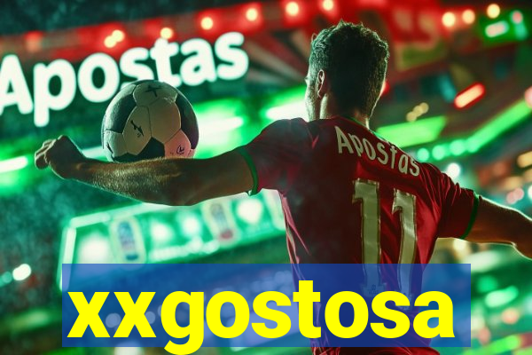 xxgostosa