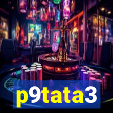 p9tata3