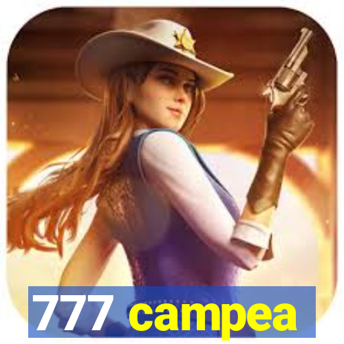 777 campea