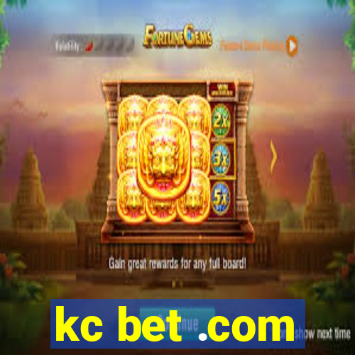 kc bet .com