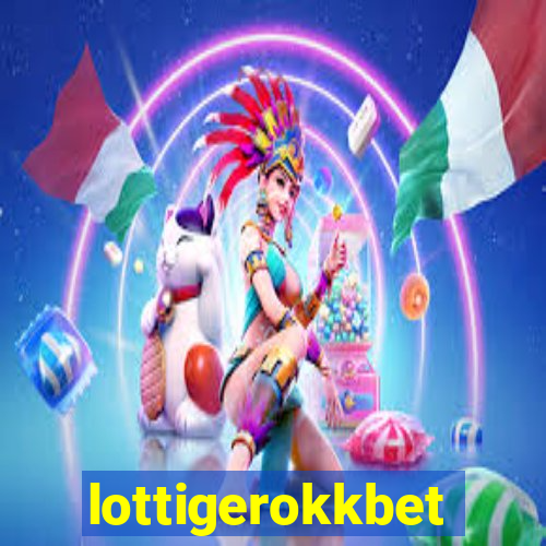 lottigerokkbet