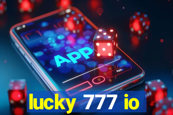 lucky 777 io