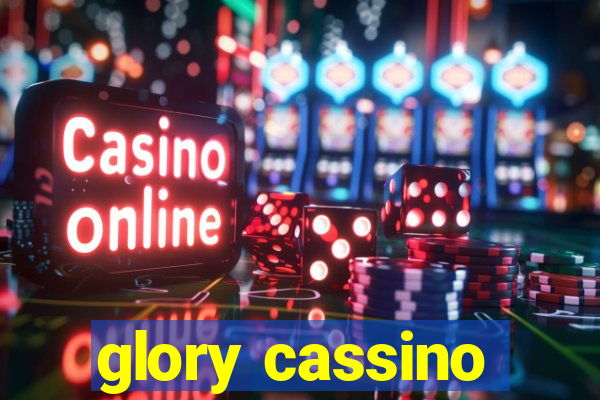 glory cassino