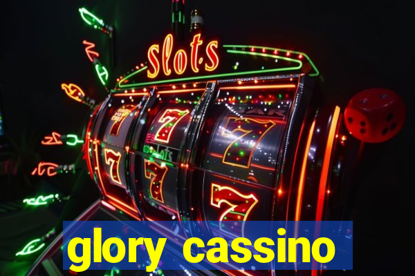 glory cassino