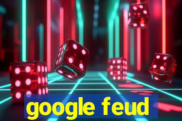 google feud