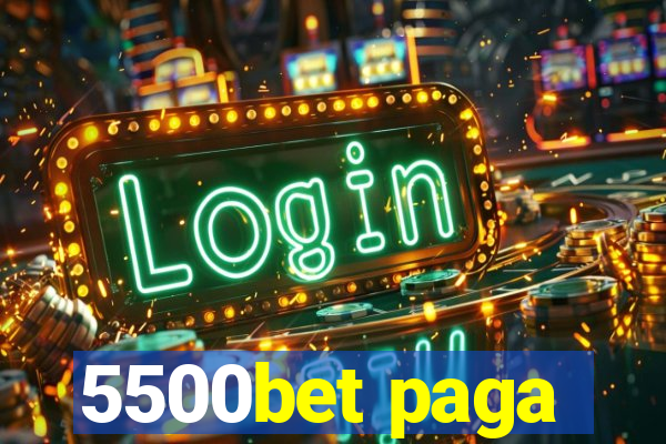 5500bet paga