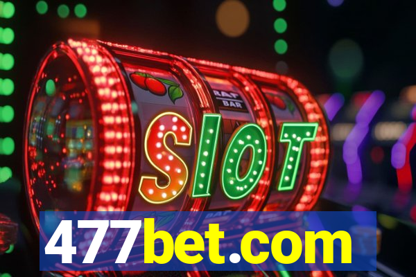 477bet.com