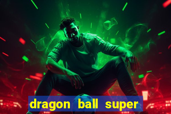 dragon ball super hero assistir online