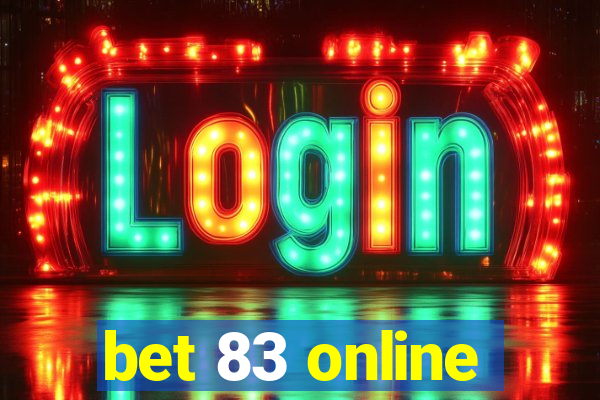 bet 83 online