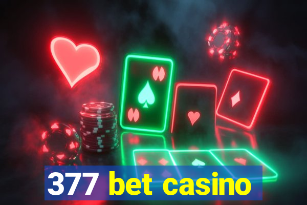 377 bet casino