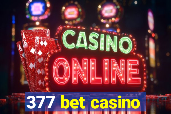 377 bet casino