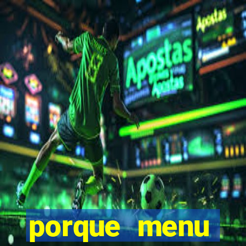 porque menu selvagem acabou