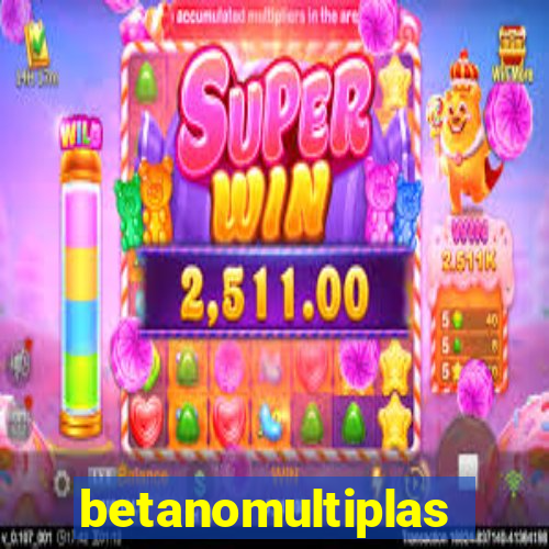 betanomultiplas