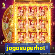 jogosuperhot