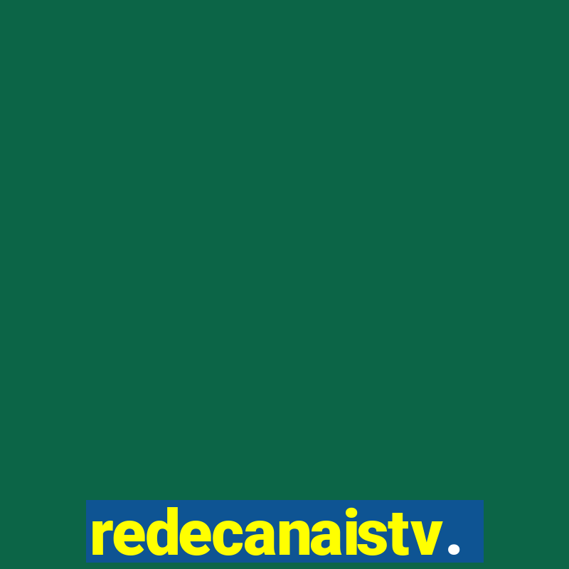 redecanaistv.