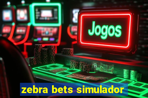 zebra bets simulador