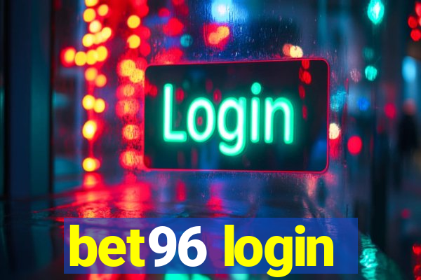 bet96 login