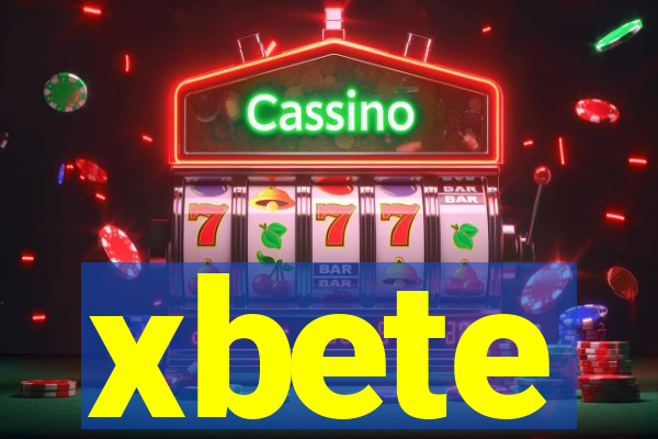 xbete