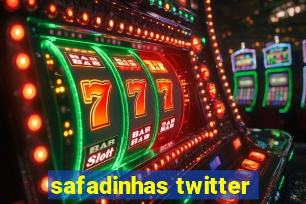 safadinhas twitter