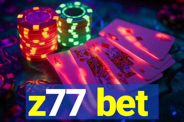 z77 bet