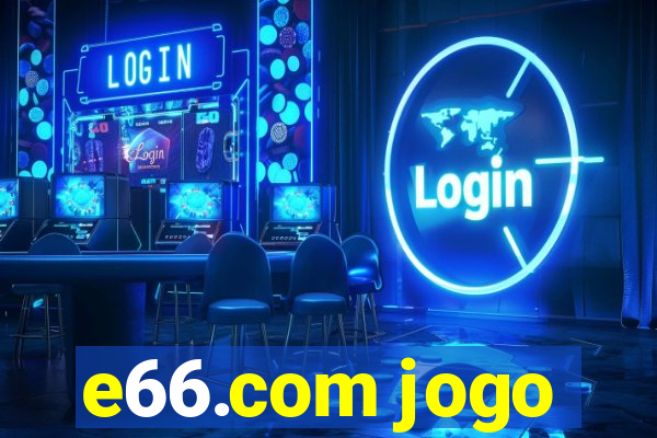 e66.com jogo