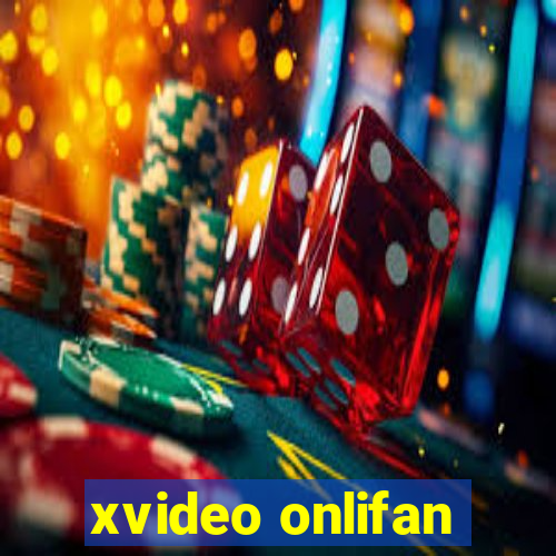 xvideo onlifan