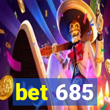 bet 685