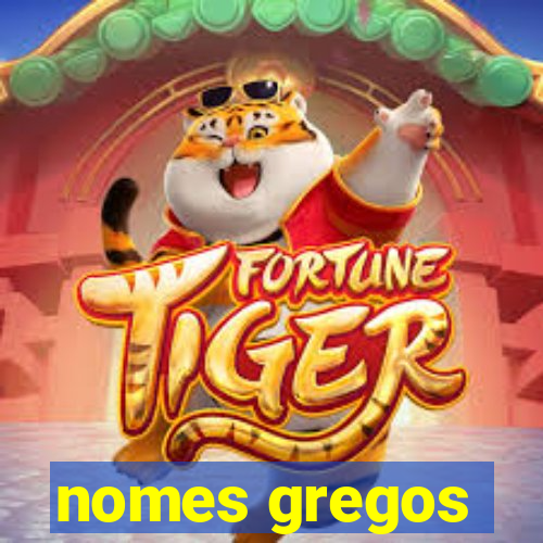 nomes gregos