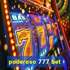 poderoso 777 bet