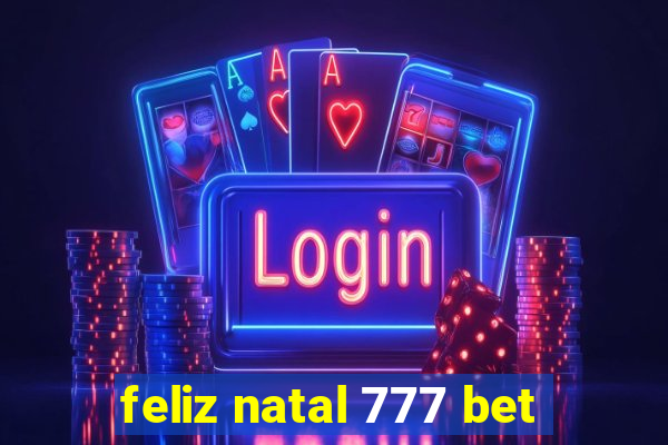 feliz natal 777 bet