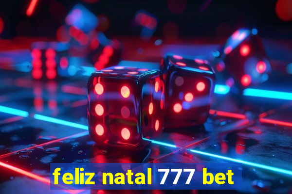 feliz natal 777 bet