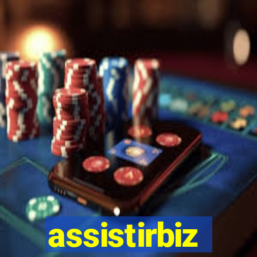 assistirbiz