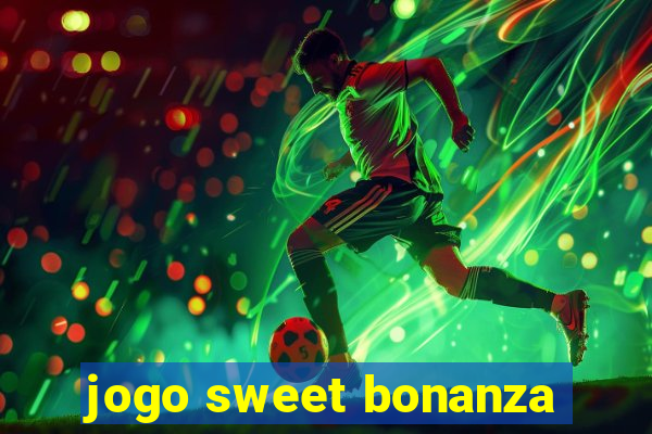 jogo sweet bonanza