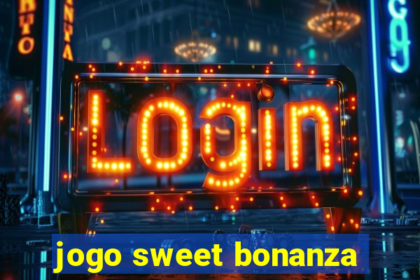 jogo sweet bonanza