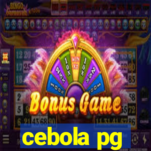 cebola pg