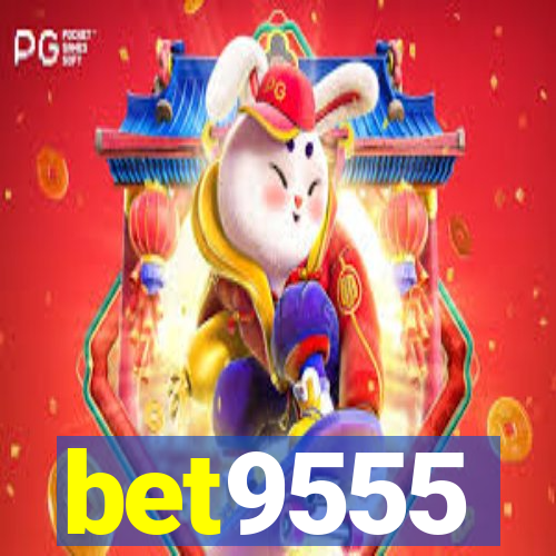 bet9555