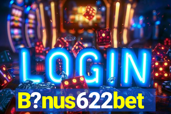 B?nus622bet