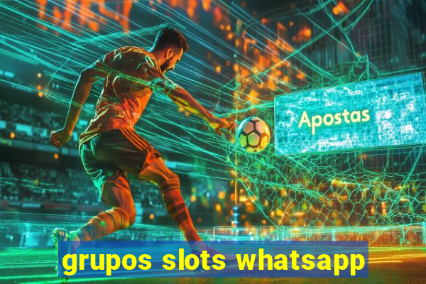 grupos slots whatsapp