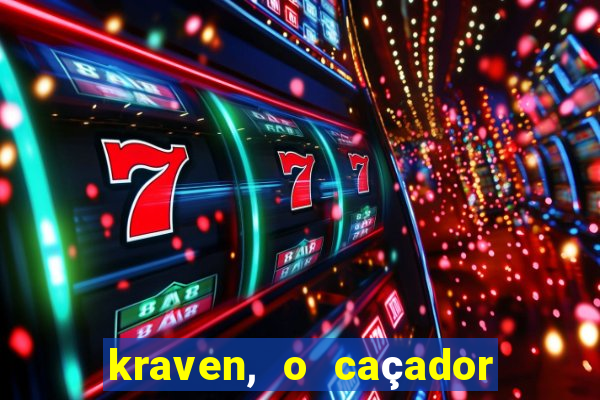 kraven, o caçador filme completo dublado