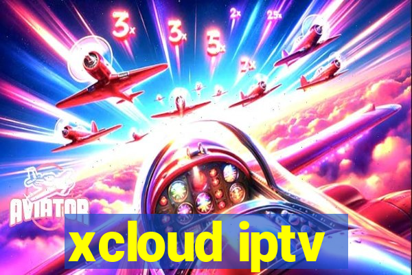 xcloud iptv